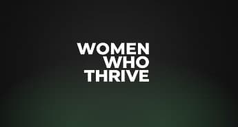 Women Who Thrive